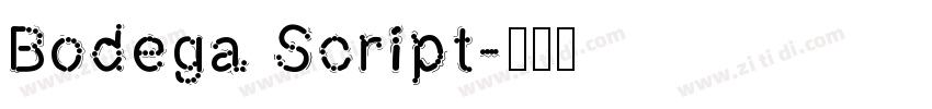 Bodega Script字体转换